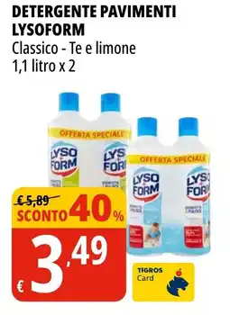 Tigros Detergente pavimenti LYSOFORM offerta