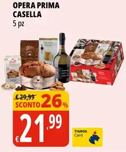 Tigros Opera prima CASELLA offerta