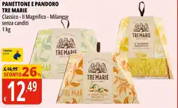 Tigros Panettone e pandoro TRE MARIE offerta