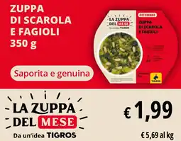 Tigros Zuppa di scarola e fagioli offerta
