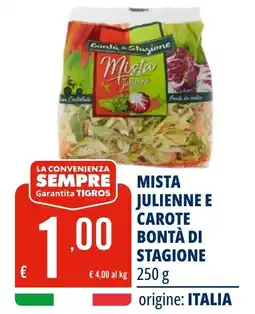 Tigros Mista julienne e carote BONTÀ DI STAGIONE offerta