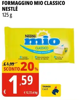 Tigros Formaggino mio classico NESTLÉ offerta
