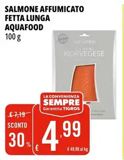 Tigros Salmone affumicato fetta lunga AQUAFOOD offerta