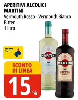 Tigros Aperitivi alcolici MARTINI offerta