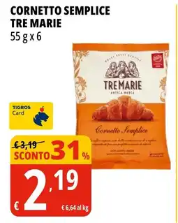 Tigros Cornetto semplice TRE MARIE offerta