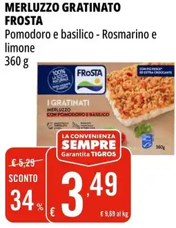 Tigros Merluzzo gratinato FROSTA offerta