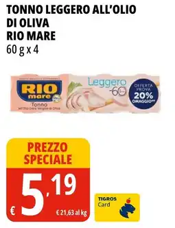 Tigros Tonno leggero all'olio di oliva RIO MARE offerta