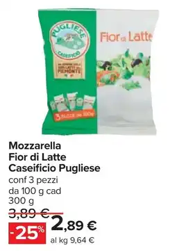Carrefour Mozzarella Fior di Latte Caseificio Pugliese offerta