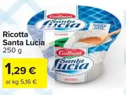 Carrefour Galbani Ricotta Santa Lucia offerta