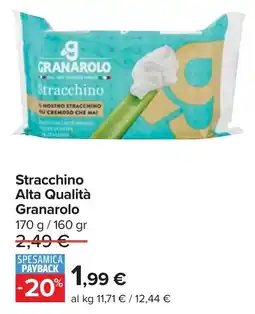 Carrefour Stracchino Alta Qualità Granarolo offerta