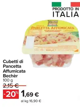 Carrefour Cubetti di Pancetta Affumicata Bechèr offerta