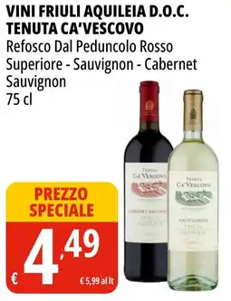 Tigros Vini friuli aquileia d.o.c. TENUTA CA'VESCOVO offerta
