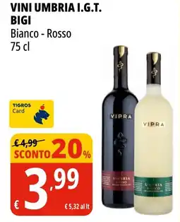 Tigros Vini umbria i.g.t. BIGI offerta
