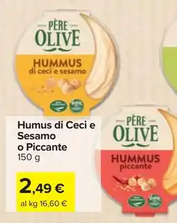 Carrefour Humus di Ceci e Sesamo o Piccante offerta