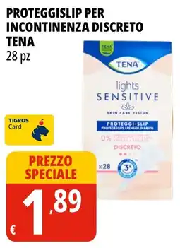 Tigros Proteggislip per incontinenza discreto TENA offerta