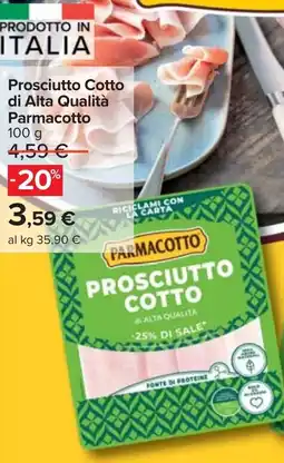 Carrefour Prosciutto Cotto di Alta Qualità Parmacotto offerta