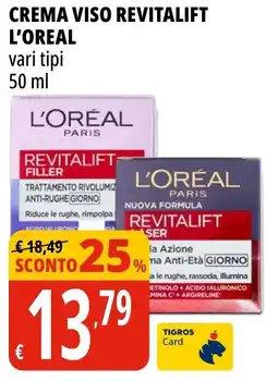 Tigros Crema viso revitalift L'OREAL offerta