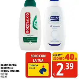 Tigros Bagnodoccia borotalco NEUTRO ROBERTS offerta