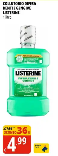 Tigros Collutorio difesa denti e gengive LISTERINE offerta