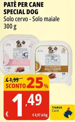 Tigros Patè per cane SPECIAL DOG offerta