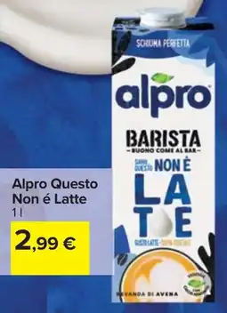 Carrefour Alpro Questo Non é Latte offerta