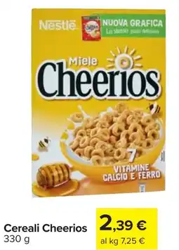 Carrefour Cereali Cheerios offerta
