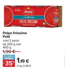 Carrefour Polpa finissima Petti offerta