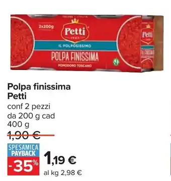 Carrefour Polpa finissima Petti offerta