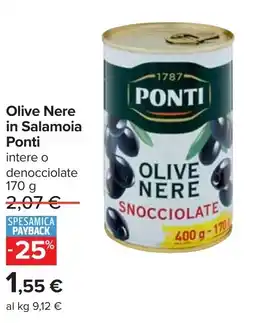 Carrefour Olive Nere in Salamoia Ponti offerta
