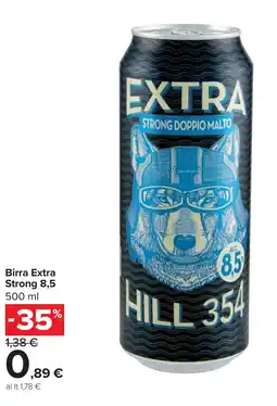Carrefour Birra Extra Strong 8,5 offerta