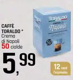 Famila Superstore Caffè TORALDO offerta