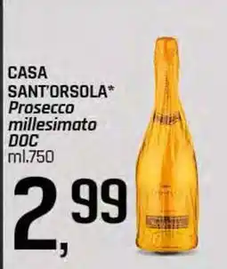 Famila Superstore CASA SANT'ORSOLA Prosecco millesimato DOC offerta