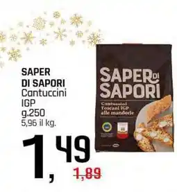 Famila Superstore SAPER DI SAPORI Cantuccini IGP offerta