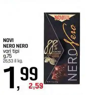 Famila Superstore Novi NERO NERO offerta