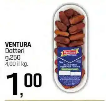 Famila Superstore VENTURA Datteri offerta