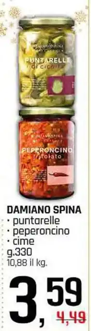 Famila Superstore DAMIANO SPINA puntarelle peperoncino cime offerta