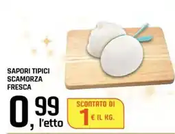 Famila Superstore Sapori tipici scamorza fresca offerta