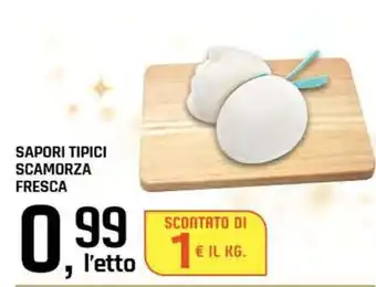 Famila Superstore Sapori tipici scamorza fresca offerta