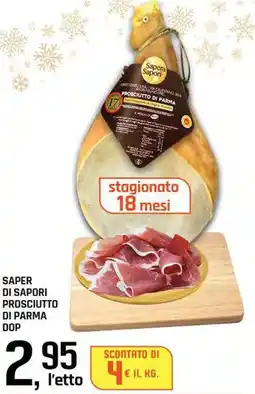 Famila Superstore Saper di sapori prosciutto di parma DOP offerta