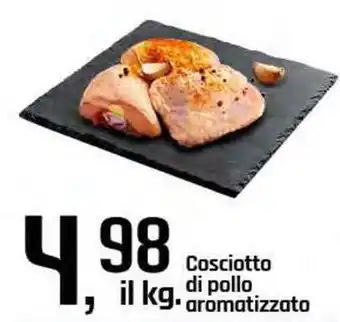 Famila Superstore Cosciotto di pollo aromatizzato offerta