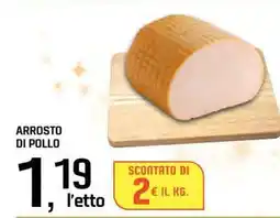Famila Superstore Arrosto di pollo offerta