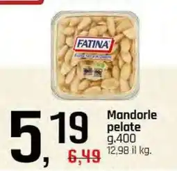 Famila Superstore Mandorle pelate FATINA offerta
