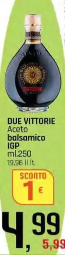 Famila Superstore DUE VITTORIE Aceto balsamico IGP offerta