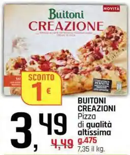 Famila Superstore BUITONI Creazioni pizza di qualità altissima offerta