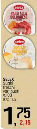 Famila Superstore SELEX Sughi freschi offerta