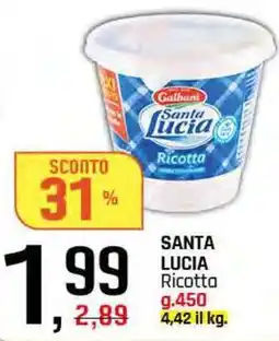Famila Superstore SANTA LUCIA Ricotta offerta