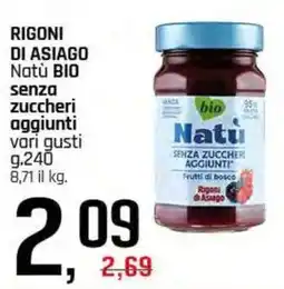 Famila Superstore RIGONI DI ASIAGO Natù BIO senza zuccheri aggiunti offerta