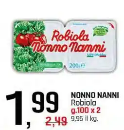 Famila Superstore NONNO NANNI Robiola offerta