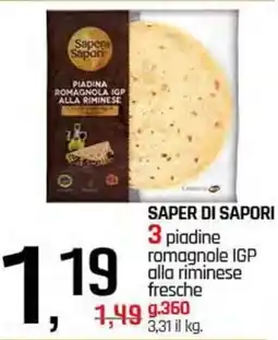 Famila Superstore SAPER DI SAPORI 3 piadine romagnole IGP alla riminese fresche offerta