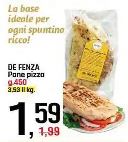 Famila Superstore DE FENZA Pane pizza offerta